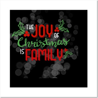 The Joy of Christmas is Family Posters and Art